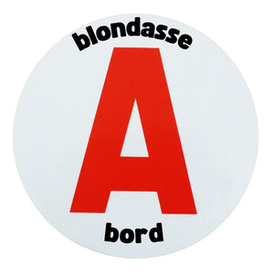 Disque A "Blondasse à Bord" – Autocollant Magnétique